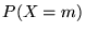 $P(X=m)$