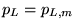 $p_L = p_{L,m}$